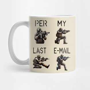 Per My Last Email Mug